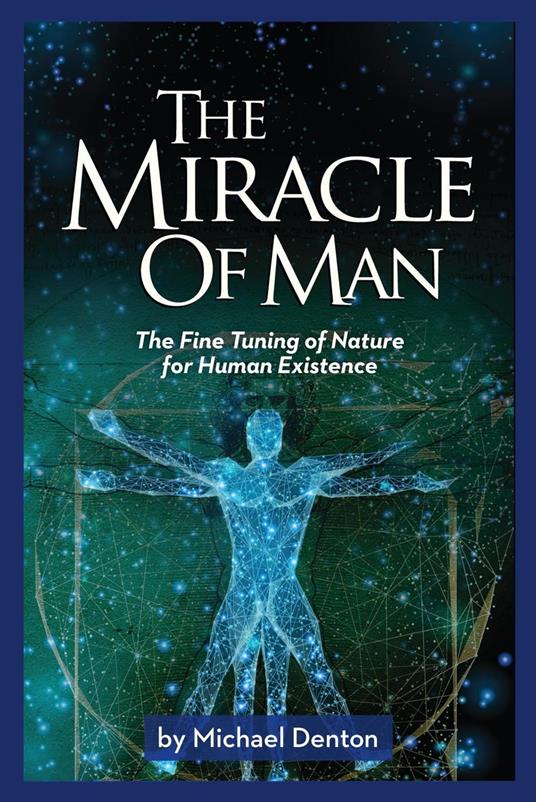 The Miracle of Man