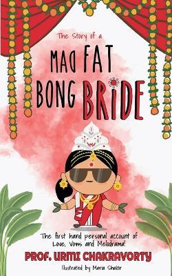 The Story of a Mad Fat Bong Bride - Urmi - cover