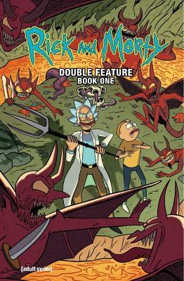 Rick and Morty: Deluxe Double Feature Vol. 1 - Ryan Ferrier,Sam Maggs - cover
