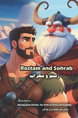 Rostam and Sohrab: Shahnameh Stories for Kids in Farsi and English - Reza Nazari - cover