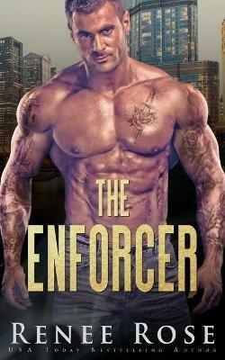 The Enforcer - Renee Rose - cover