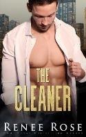 The Cleaner - Renee Rose - cover