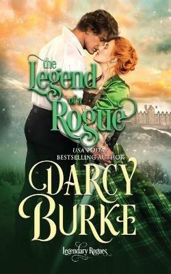 The Legend of a Rogue - Darcy Burke - cover