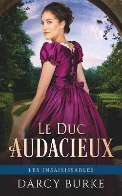 Le Duc Audacieux - Darcy Burke - cover