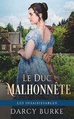 Le Duc Malhonn?te