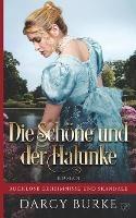 Die Sch?ne und der Halunke - Darcy Burke - cover