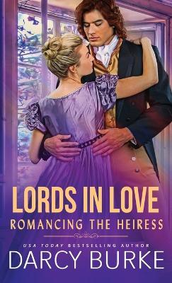 Romancing the Heiress - Darcy Burke - cover