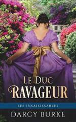 Le Duc Ravageur