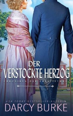 Der verstockte Herzog - Darcy Burke - cover