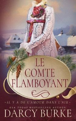 Le Comte flamboyant - Darcy Burke - cover