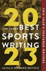 The Year's Best Sports Writing 2023