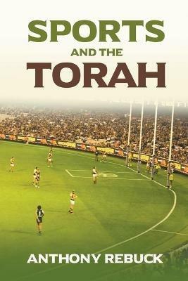 Sports and the Torah - Anthony Rebuck - cover