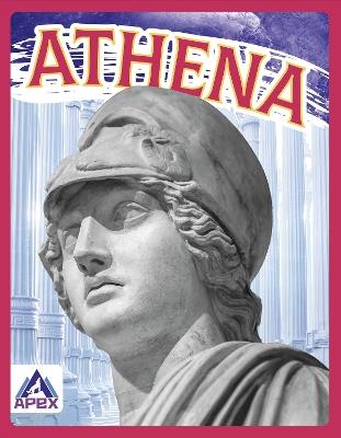 Greek Gods and Goddesses: Athena - Christine Ha - cover