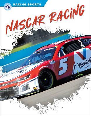 Racing Sports: NASCAR Racing - Heather Rook Bylenga - cover