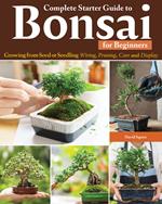 Complete Starter Guide to Bonsai