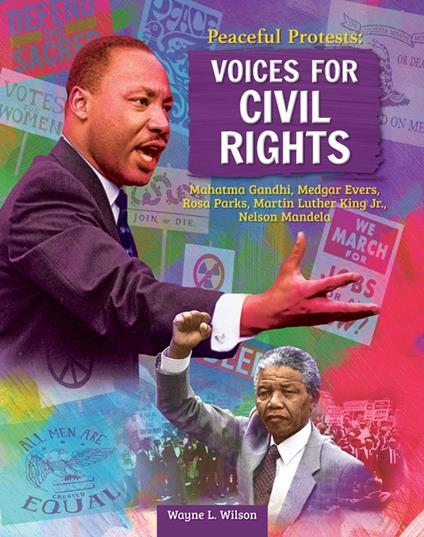 Peaceful Protests: Voices for Civil Rights - Wayne L. Wilson - ebook