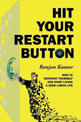 Hit Your Restart Button - Ranjan Kumar - cover