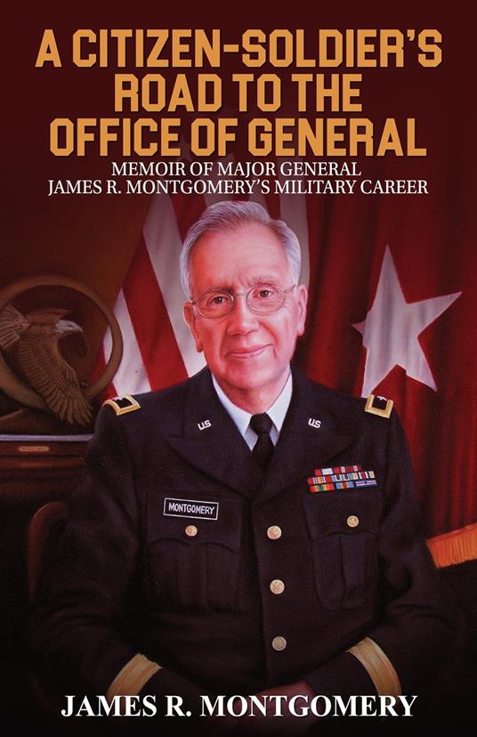 A Citizen-Soldier’s Road to Office of General
