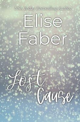 Lost Cause - Elise Faber - cover