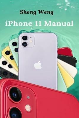 iPhone 11 Manual - Sheng Weng - cover