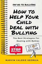 How to Help Your Child Deal with Bullying