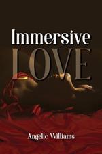 Immersive Love