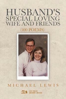 Husband's Special Loving Wife and Friends - Michael Lewis - cover