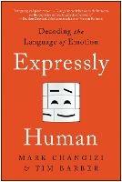 Expressly Human: Decoding the Language of Emotion