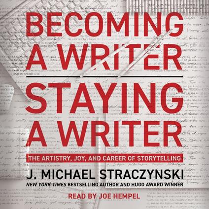 Becoming a Writer, Staying a Writer