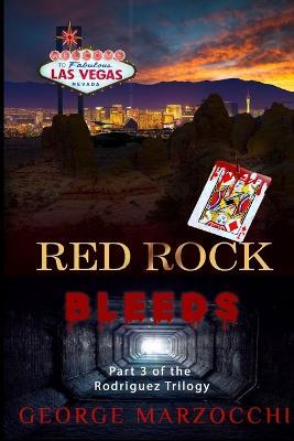 Red Rock Bleeds - George Marzocchi - cover