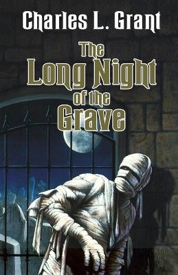 The Long Night of the Grave - Charles L Grant - cover