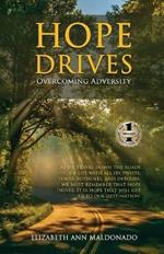 Hope Drives: Overcoming Adversity