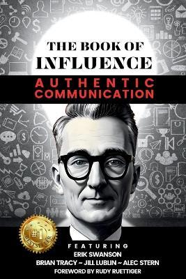 THE BOOK OF INFLUENCE - Authentic Communication - Erik Swanson - cover