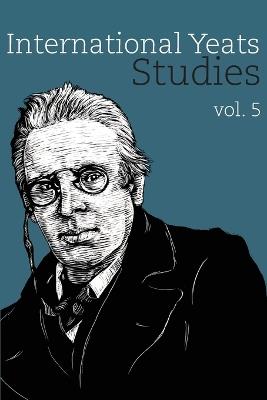 International Yeats Studies: Vol. 5 - cover