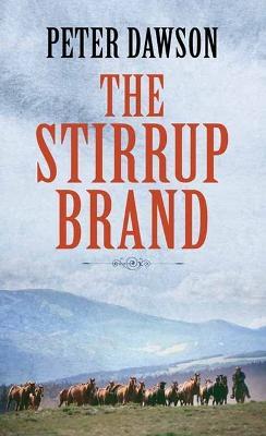 The Stirrup Brand - Peter Dawson - cover
