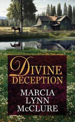 Divine Deception - Marcia Lynn McClure - cover