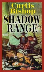 Shadow Range