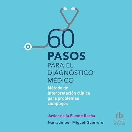 60 pasos para el diagnóstico médico (60 steps to medical diagnosis)