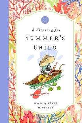 A Blessing for Summer's Child - Peter Hinckley - cover