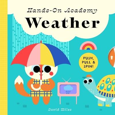 Hands-On Academy Weather: Push, Pull & Spin! - cover