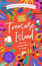 Treasure Island in 20 Minutes a Day: A Read-With-Me Book with Discussion Questions, Definitions, and More!