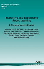 Interactive and Explainable Robot Learning: A Comprehensive Review