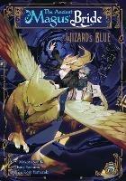 The Ancient Magus' Bride: Wizard's Blue Vol. 5 - Makoto Sanda - cover