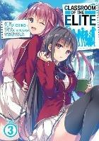 Classroom of the Elite (Manga) Vol. 3 - Syougo Kinugasa - cover