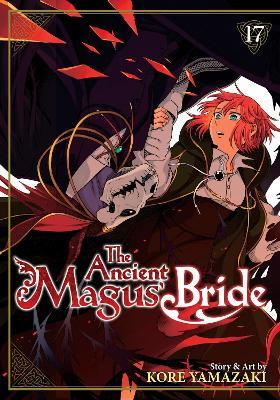 The Ancient Magus' Bride Vol. 17 - Kore Yamazaki - cover