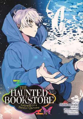 The Haunted Bookstore - Gateway to a Parallel Universe (Manga) Vol. 3 - Shinobumaru - cover