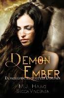 Demon Ember: Dunkelelfen: Aufstieg der Damonen (Band 1) - M J Haag,Becca Vincenza - cover