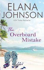 The Overboard Mistake