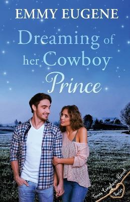 Dreaming of Her Cowboy Prince - Emmy Eugene - cover