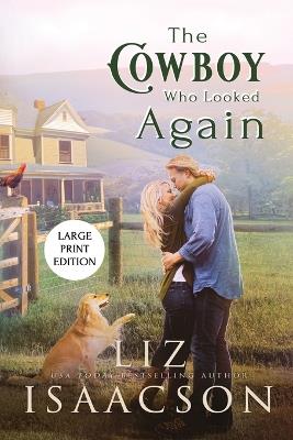 The Cowboy Who Looked Again - Liz Isaacson - cover
